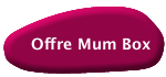 Offre Mum Box
